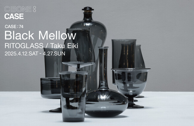 【 CIBONE 】黒を纏ったガラス作品が並ぶRITOGLASSの個展「Black Mellow」をCIBONE CASE(GINZA SIX)にて開催