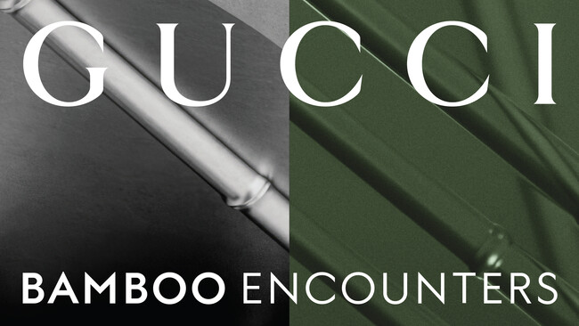 GUCCI | BAMBOO ENCOUNTERS　ミラノ フォーリサローネ 2025にてエキシビションを開催