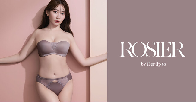 小嶋陽菜がプロデュースするランジェリーブランド「ROSIER by Her lip to」の人気のストラップレスブラから新色＜モカ＞が登場！