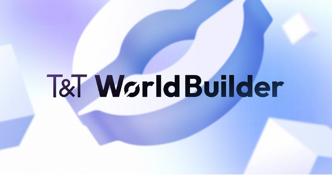 T&T、無料で使えるNFTサービス化ツール「World Builder」を発表。直感的な操作で誰でも利用可能に