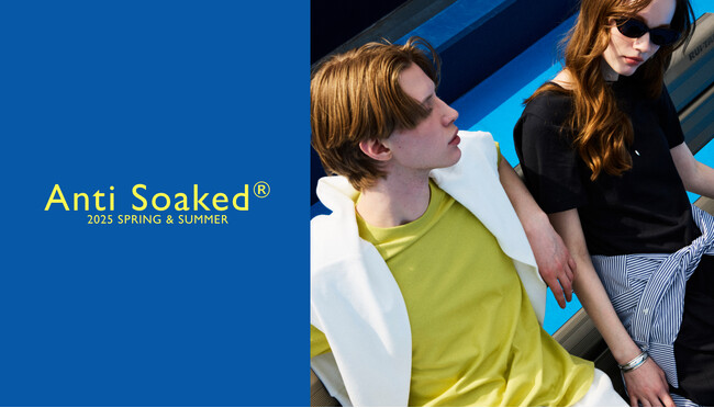 ナノ・ユニバースより夏の定番「Anti Soaked(R) 2025 SPRING＆SUMMER」のWEBコンテンツが公開！