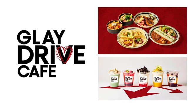 GLAY 30th Anniversaryを味わい尽くす「GLAY DRIVE CAFE」を4月25日にオープン！コラボメニューやグッズ情報を一挙公開