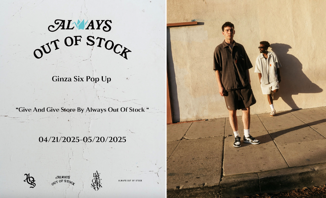 「ALWAYS OUT OF STOCK（オールウェイズ アウト オブ ストック）」がGINZA SIXにて4月21日（月）より 1ヶ月のPOP UP STORE開催