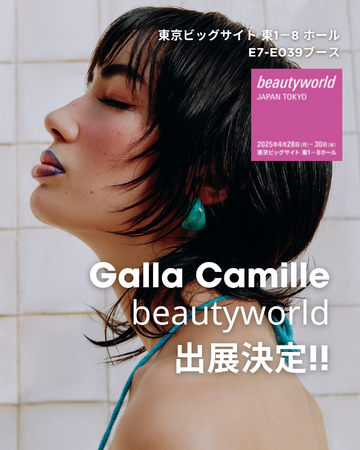 日本初上陸！タイコスメ「Gala Camille（ガラ カミーレ）」が【2025年ビューティーワールドジャパン東京展示会（4/28～30）】に初出展が決定！