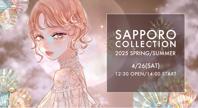 SAPPORO COLLECTION 2025 SPRING/SUMMER UP-T DESIGN COLLECTION OPEN！
