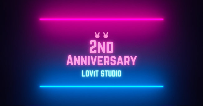 ラビスタ2周年記念「LOViT STUDIO 2nd Anniversary Event」開催！ラビスタ初のリスナー参加型企画も実施
