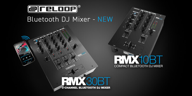 新製品：Reloopブランド Bluetooth入力搭載のDJミキサー2モデル