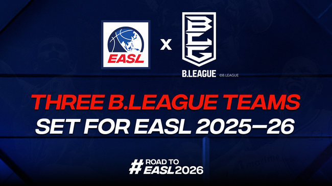 天皇杯王者がB.LEAGUEの第3代表としてEASL 2025-26シーズンに出場決定