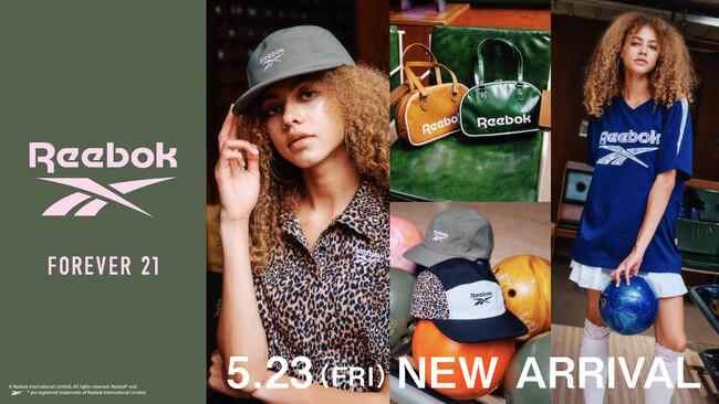 「FOREVER 21」が、「Reebok」とのコレクションアイテムを5月16日（金）よりWEBにて先行予約開始！