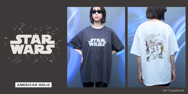 【AMERICAN HOLIC】大人気映画『スター・ウォーズ』をモチーフにしたコレクションが初登場！主要キャラクターをデザインしたオリジナルTシャツ発売