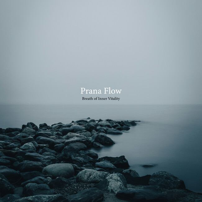「呼吸が変わると、音も変わる。」ヨガと瞑想のための癒やしの音楽『Prana Flow』配信開始