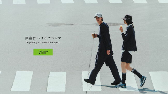 SNS総インプレッション1,100万超えの“原宿にいけるパジャマ”「Chill ST」、“パジャマなのにパジャマじゃないみたい”と話題沸騰中。