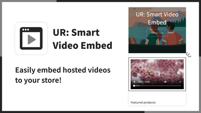 【海外向け】EC アプリ「UR: Smart Video Embed」を株式会社 UnReact がリリース