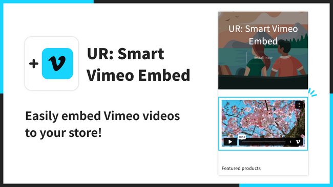 【海外向け】EC アプリ「UR: Smart Vimeo Embed」を株式会社 UnReact がリリース