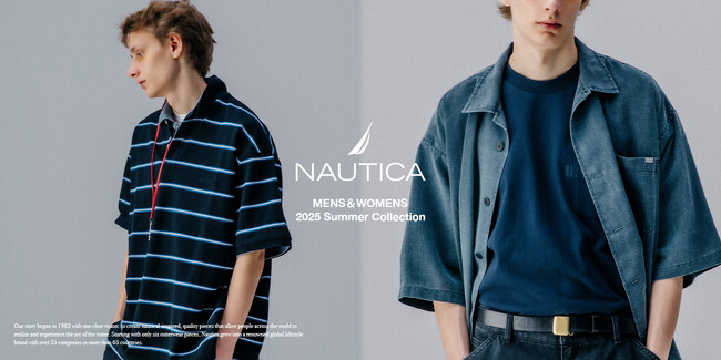 「NAUTICA(ノーティカ)」の2025 Summer CollectionがFREAKS' STOREにてローンチ。