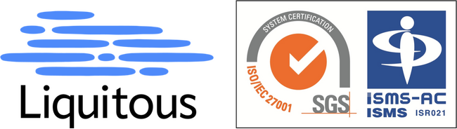 Liquitous、国際規格に基づく情報セキュリティマネジメントシステム（ISMS）認証「ISO/IEC 27001:2022」ならびに「JIS Q 27001:2023」を取得