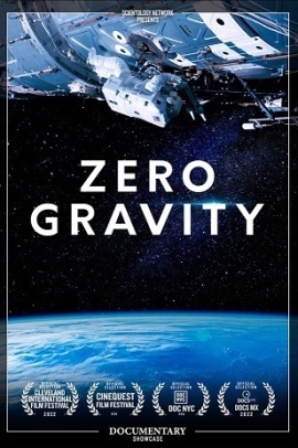 新シーズン初プレミア！ドキュメンタリー映画『ZERO GRAVITY (ゼロ・グラビティー)』6月7日 サイエントロジー・ネットワークで放映されます