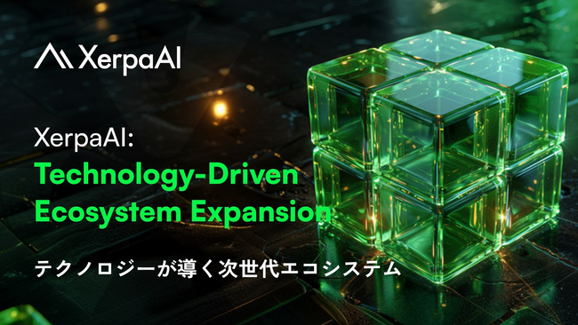 【XerpaAI】AI成長市場を変革する戦略ビジョンを発表：「テクノロジー駆動のエコシステム拡張」を核に進化