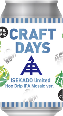 【ISEKADO】ISEKADO x イトーヨーカ堂 コラボ 第4弾「CRAFTDAYS Hop Drip IPA mosaic ver. 350ml」6月9日（月）発売