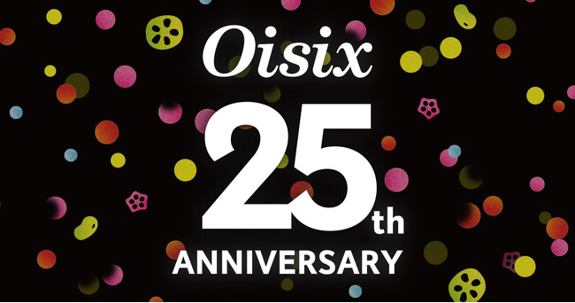【Oisixは25周年】3ヶ月に渡る特別企画がスタート（6/19～）　第一弾は最大50%オフのANNIVERSARY SALE
