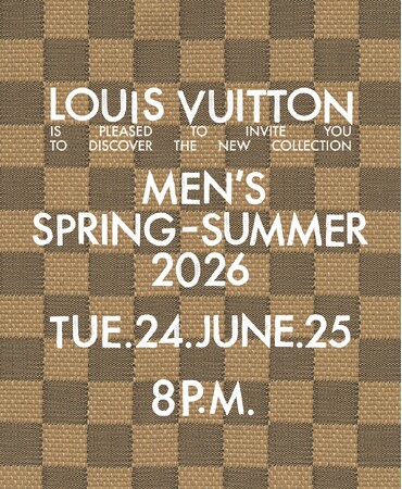 【ルイ・ヴィトン】2026春夏メンズ・コレクション ショー、6月24日にパリで開催