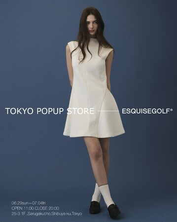 【 ESQUISE GOLF 】 代官山ポップアップストアが2025年6月29日(日)～7月4日(金)の6日間限定開催！