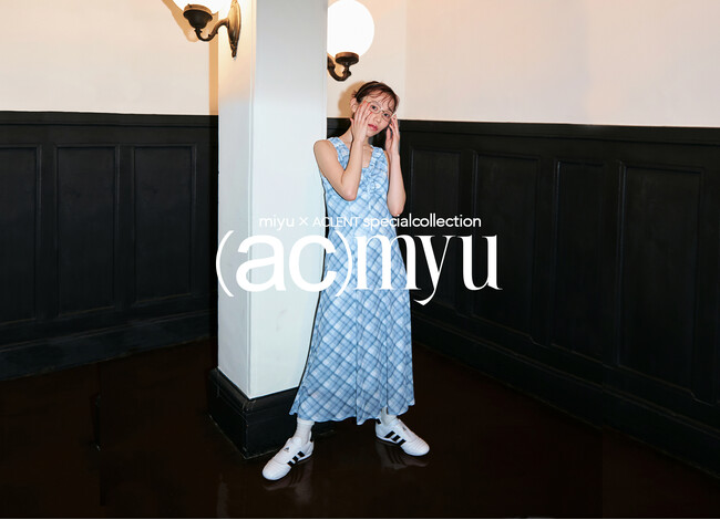 大人気ユーチュバーばんばんざい・「みゆ。」×ACLENT、7月23日より初のコラボ商品を発売 ―ブランド6周年を記念した限定コレクション、来店イベントも開催―