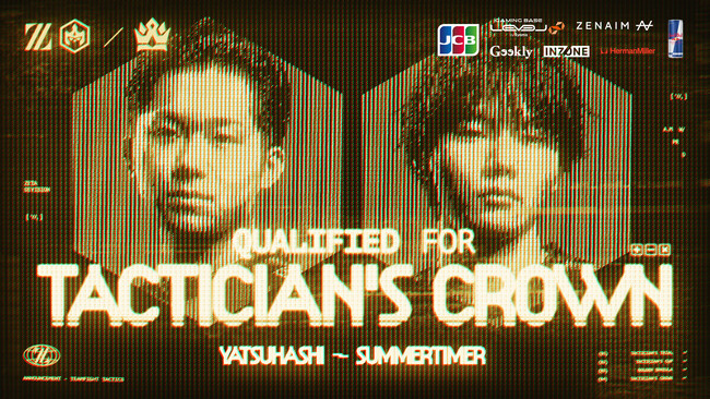 「ZETA DIVISION」TEAMFIGHT TACTICS部門のsummertimer、yatsuhashiが中国開催の国際公式大会『TACTICIAN’S CROWN』に出場決定！