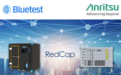 アンリツとBluetest社、IoT向けに最適化された「RedCap」対応5G機器のOTA測定を実現