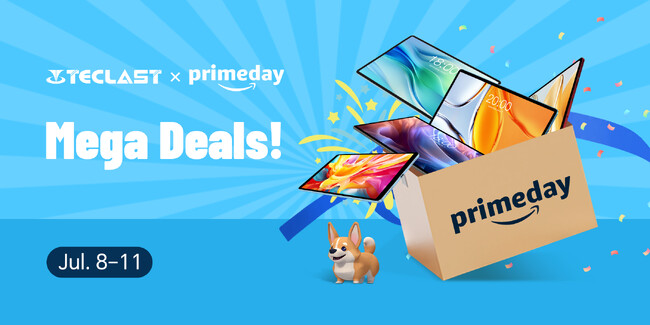 【Prime Day】2025年プライムデー開始！Teclast Android人気タブレット最大35％ OFF！お得なクーポンを数量限定で配布中、年に一度のビッグPrime Dayをお見逃しなく！