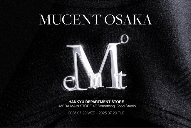 シグネチャーロゴがSNSを中心に大人気な韓国のアパレルブランド「mucent(ムセント)」が大阪初上陸！阪急百貨店梅田本店 Hello! SEOUL 2025にてPOPUP開催！