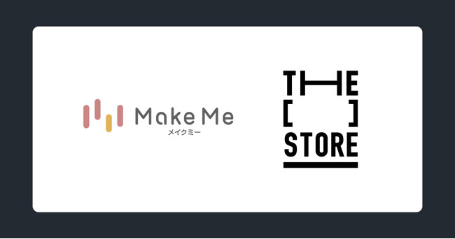 次世代型ショップ「THE [　] STORE」にパーソナル・メイクレッスン「メイクミー（Make Me）」が出店決定