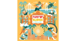 横浜赤レンガ倉庫でハワイを感じ、ハワイを楽しむ！「FUN! ALOHA! 2025 in YOKOHAMA」7/18(金) 〜7/21(月•祝)開催豪華