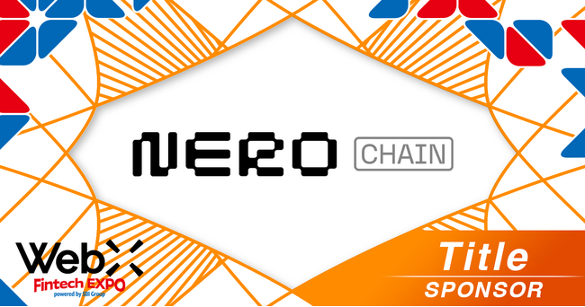 NERO Chain、WebX FinTech EXPO powered by SBI Groupのタイトルスポンサーに決定