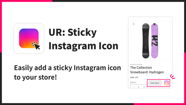 【海外向け】EC アプリ「UR: Sticky Instagram Icon」を株式会社 UnReact がリリース