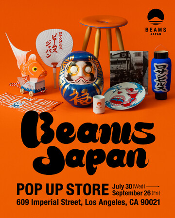 日本の魅力をアメリカへ。〈BEAMS JAPAN〉が期間限定ストアをロサンゼルスにオープン。