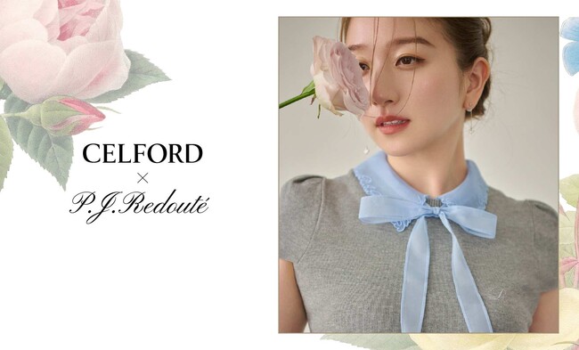 【CELFORD(セルフォード)】名画に描かれた繊細な花々と優美を纏う、画家「P.J. REDOUTE」とのコラボレーションアイテムを7月25日(金)よりスタート！