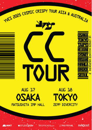 【チケット絶賛発売中】YVES 2025 COSMIC CRISPY TOURASIA & AUSTRALIA in JAPAN