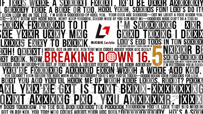 『Levela presents BreakingDown16.5』のチケット販売開始