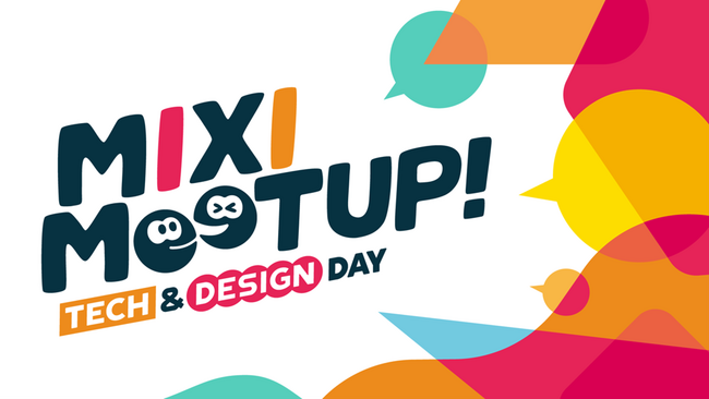 技術・デザインの現場から“AIと共に働く”リアルを届ける「MIXI MEETUP！ーTECH & DESIGN DAYー」を8月28日(木)に開催