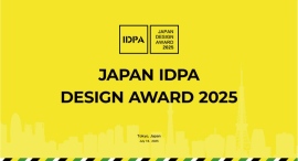 2025 JAPAN IDPA AWARD |日本国際パイオニアデザイン賞表彰式及び国際サミットフォーラムを東京で開催いたしました。