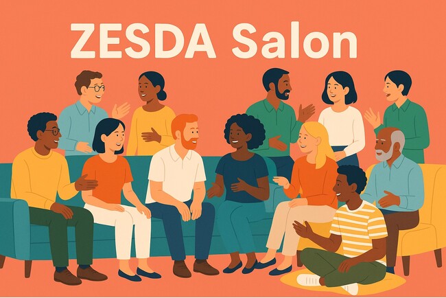 【ZESDA通信Vol.32（2025年7月号）】ZESDAサロンがリニューアル！TiBを拠点に定期開催していきます