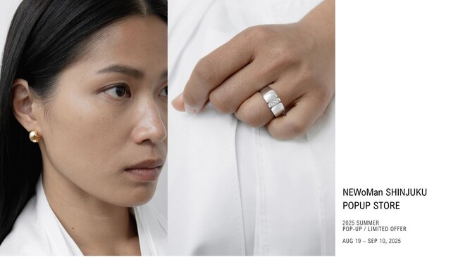 本物の輝きを、その手に。DAUGHTERS JEWELRYがニュウマン新宿 2FイベントスペースにてPOP-UP STORE開催