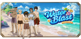 夏イベント『ウォーターブラスト』 夏イベント『ウォーターブラスト』