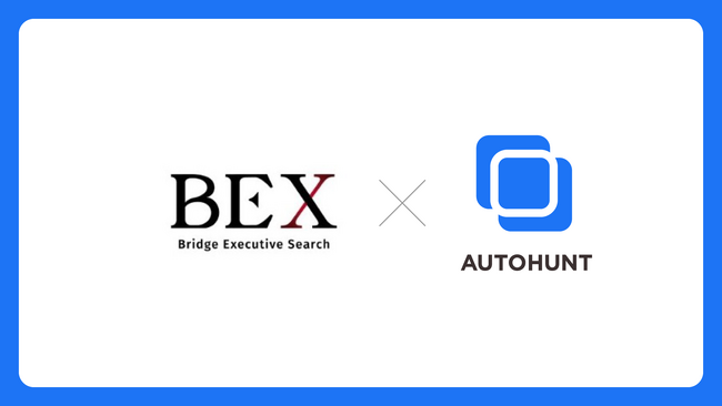 エグゼクティブ人材のキャリア支援を行うBridge Executive Agentが転職潜在層プラットフォーム「AUTOHUNT」を導入