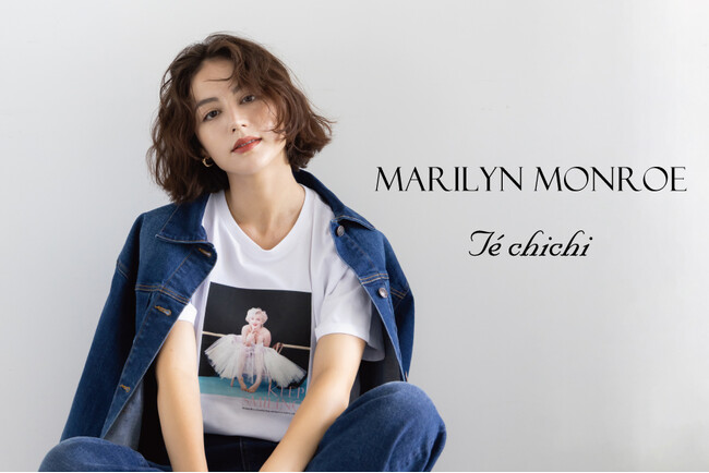 Te chichi ×『MARILYN MONROE』
