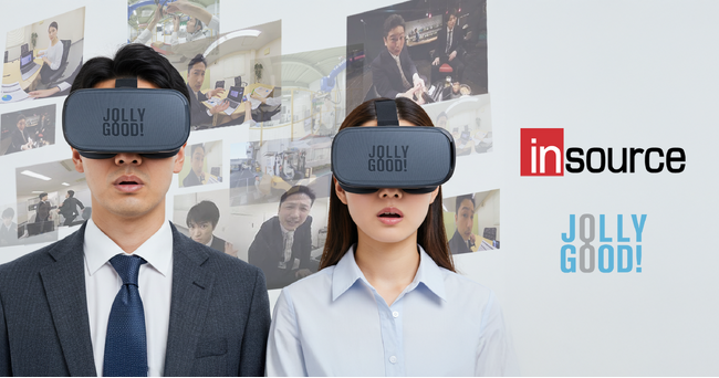 株式会社ジョリーグッド、株式会社インソースとVRを活用した企業向け人材育成ソリューションの販売提携を開始