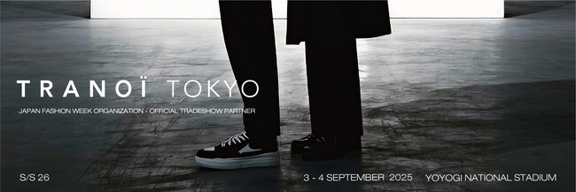 Paris Fashion Week(R)公認のファッション合同展示会「TRANOÏ TOKYO」に衣類スチーマー専門メーカーSteamOneがオフィシャルパートナーとして参加決定