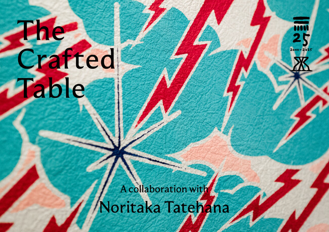 リバーリトリート雅樂倶 × 現代美術家・舘鼻則孝 開業25周年企画【 The Crafted Table 】手仕事の積み重ねによって形作られる “工芸的な食卓” コラボレーションメニューを発表