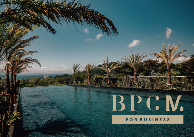【BOTANICAL POOL CLUB】 “ホテルまるごと貸切”など4つの特典付き！福利厚生に最適な「BPCM」法人プラン待望のスタート！
